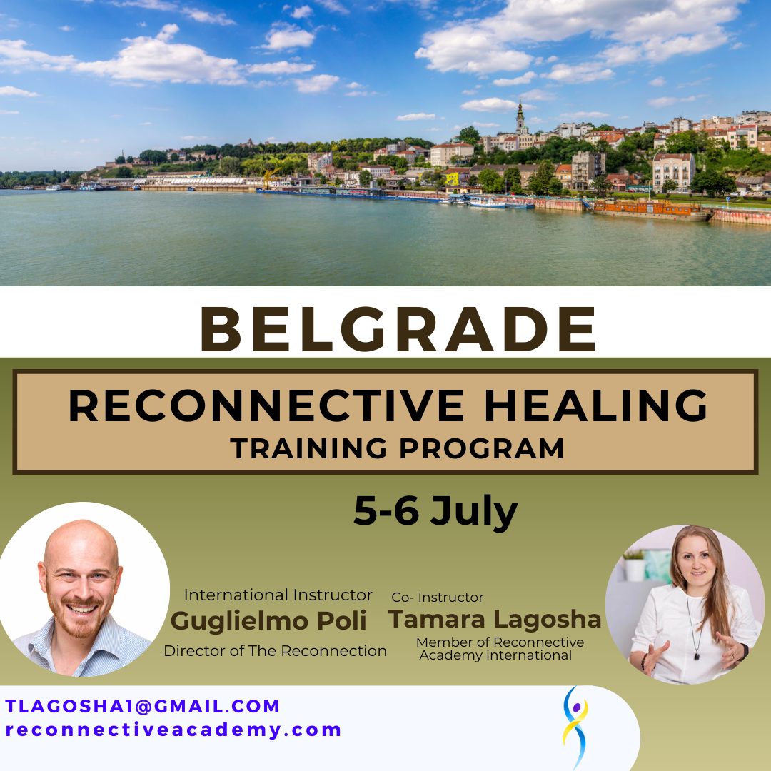 Learn Reconnective Healing and The reconnection in the Official Courses in Belgrade, Serbia