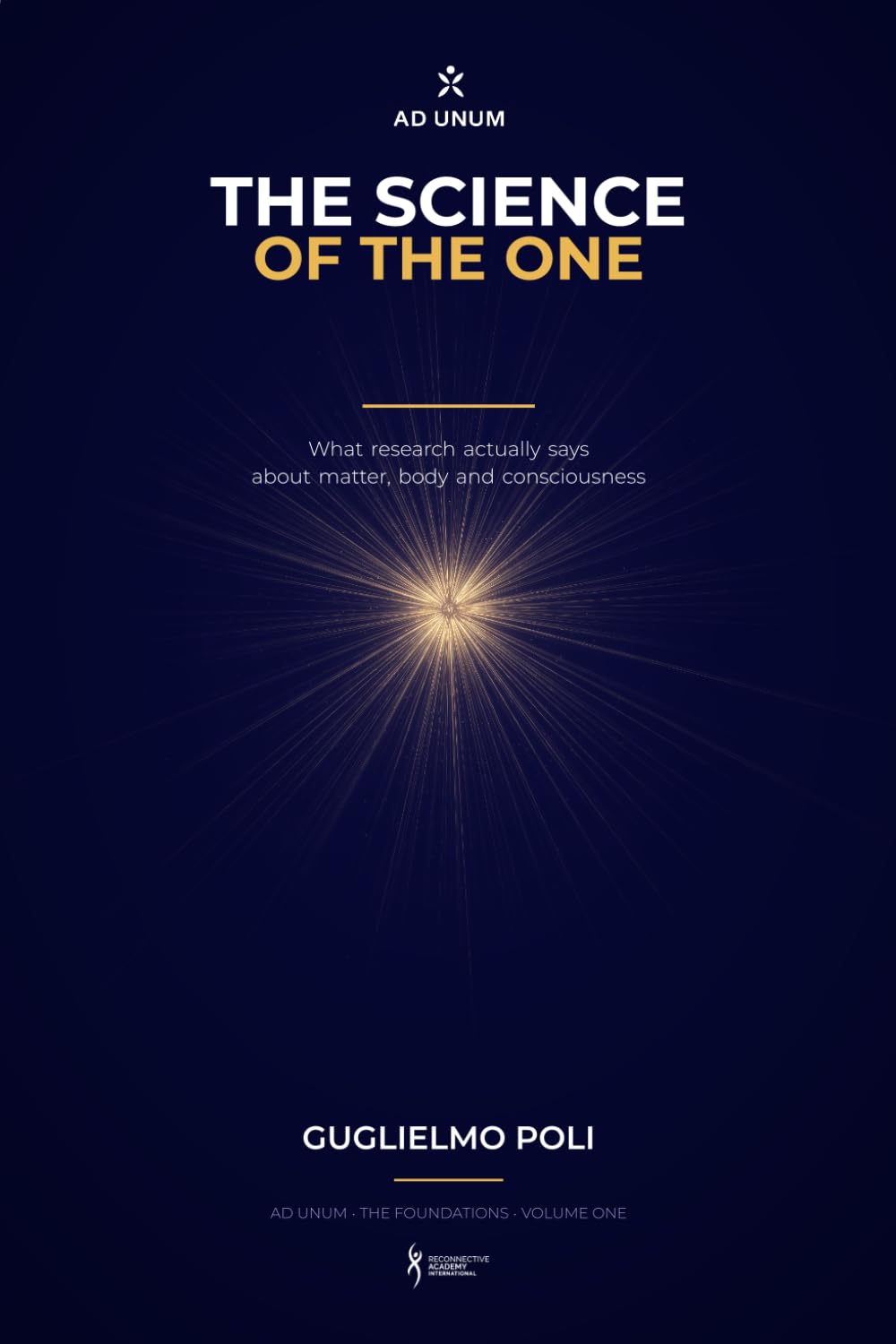 Copertina del libro The Science of the One di Guglielmo Poli