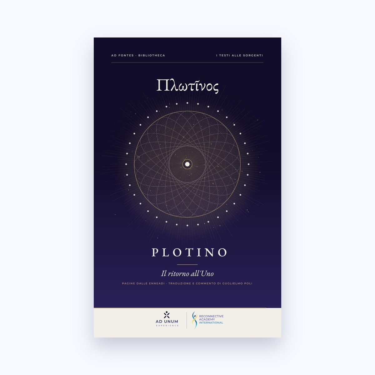 Plotino · Il ritorno all’Uno — Pagine dalle Enneadi · Ad Fontes Bibliotheca