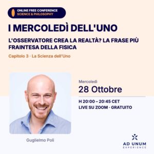I Mercoledì dell’Uno · L’osservatore crea la realtà? La frase più fraintesa della fisica