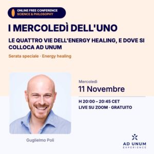 I Mercoledì dell’Uno · Speciale: le quattro vie dell’energy healing, e dove si colloca Ad Unum