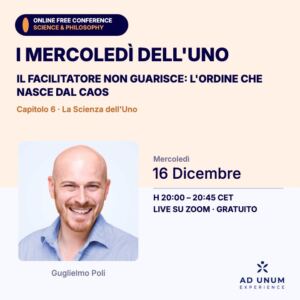 I Mercoledì dell’Uno · Il facilitatore non guarisce: l’ordine che nasce dal caos