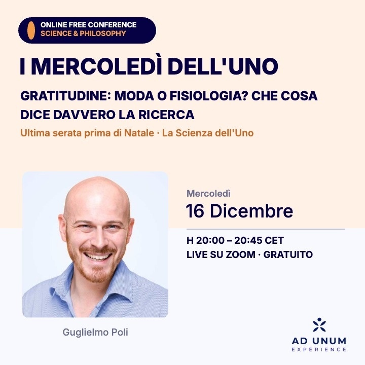 I Mercoledì dell’Uno · Gratitudine: moda o fisiologia? Che cosa dice davvero la ricerca